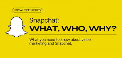 Série vidéo sociale - Snapchat : Quoi, qui, pourquoi ? Ce qu'il faut savoir sur le marketing vidéo et Snapchat.
